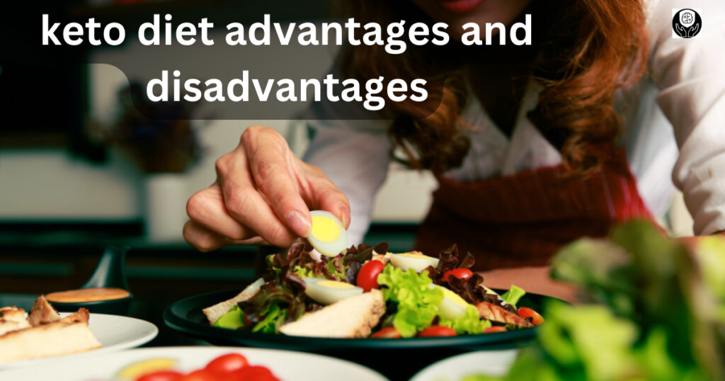 keto diet advantages and disadvantages